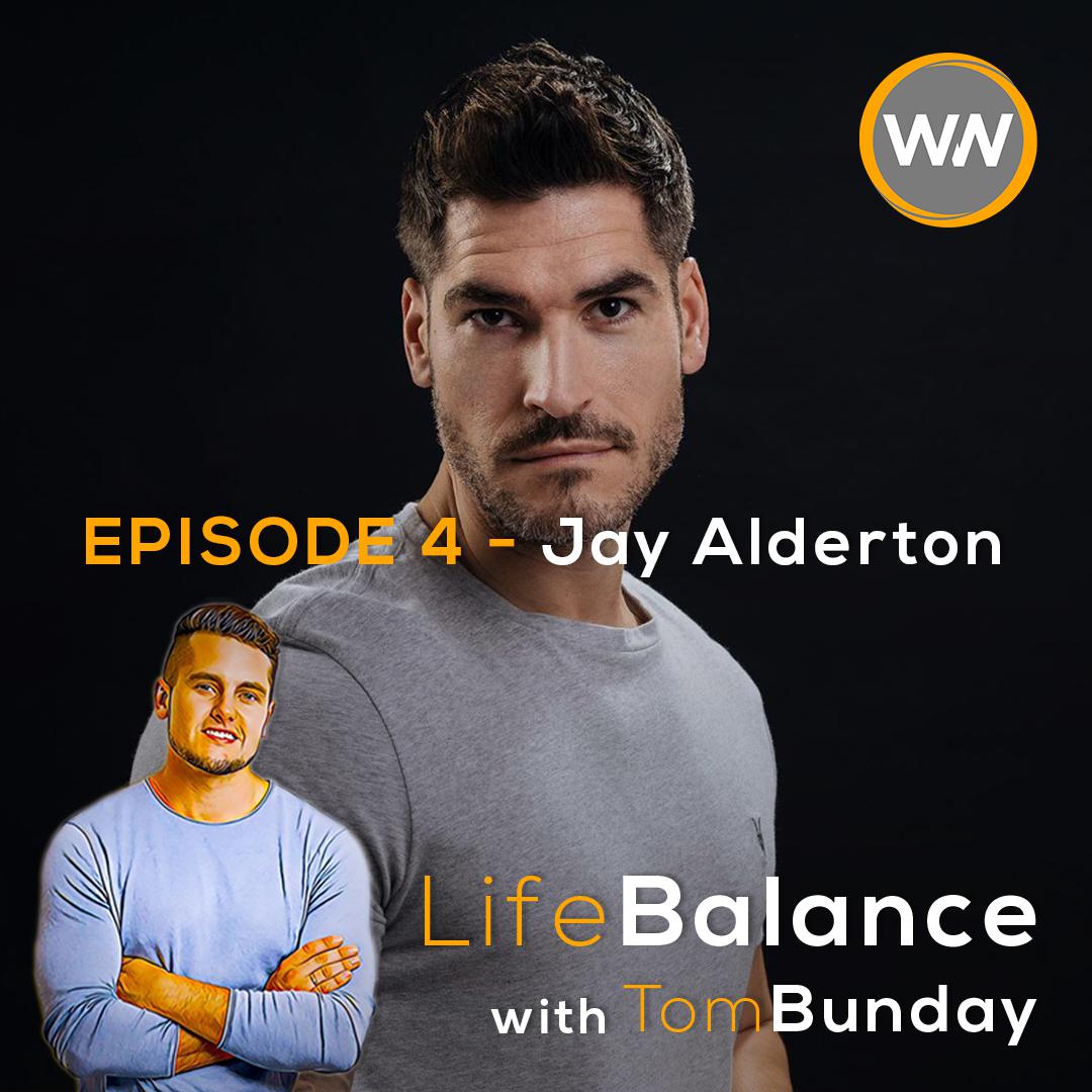 4 - Keeping On Top of Your Mind and Body Whilst Staying Effective With Jay  Alderton | Listen Notes