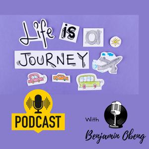 Life is a Journey Podcast 