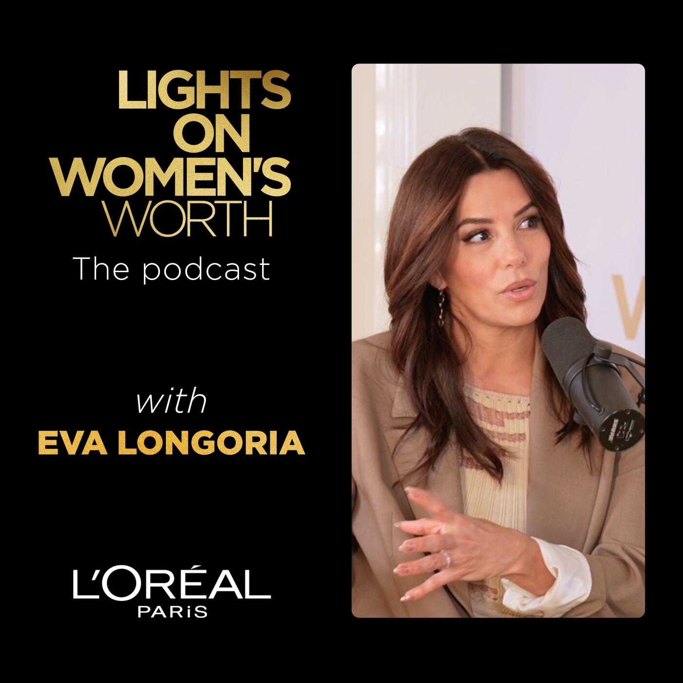 Eva Longoria - Lights On Women's Worth - Lights On Women's Worth 