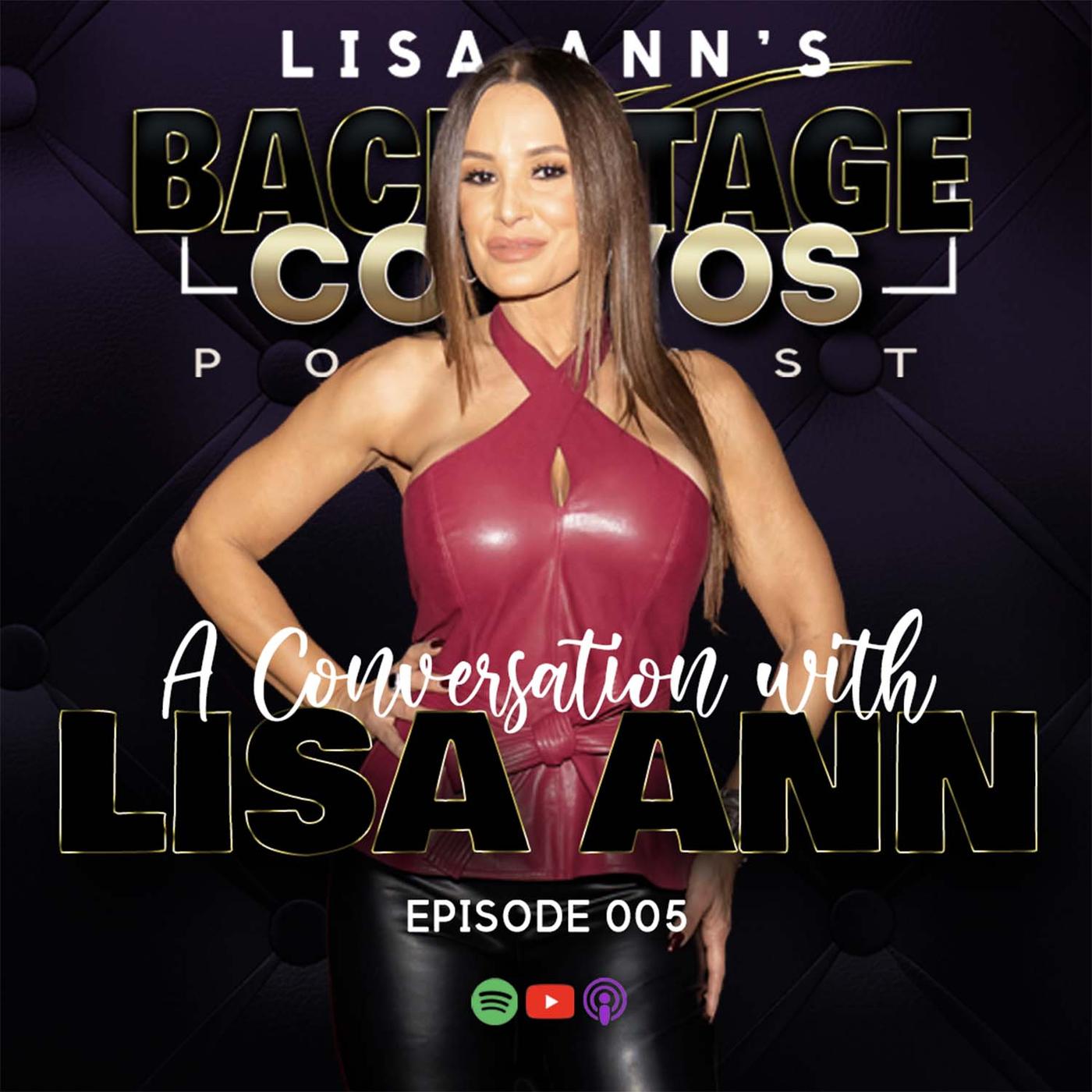 A Conversation with Lisa Ann Vol. 1 | Backstage Convos Ep. 005 | Listen  Notes