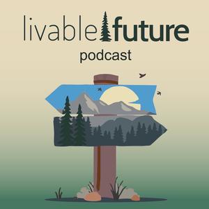 Livable Future Podcast
