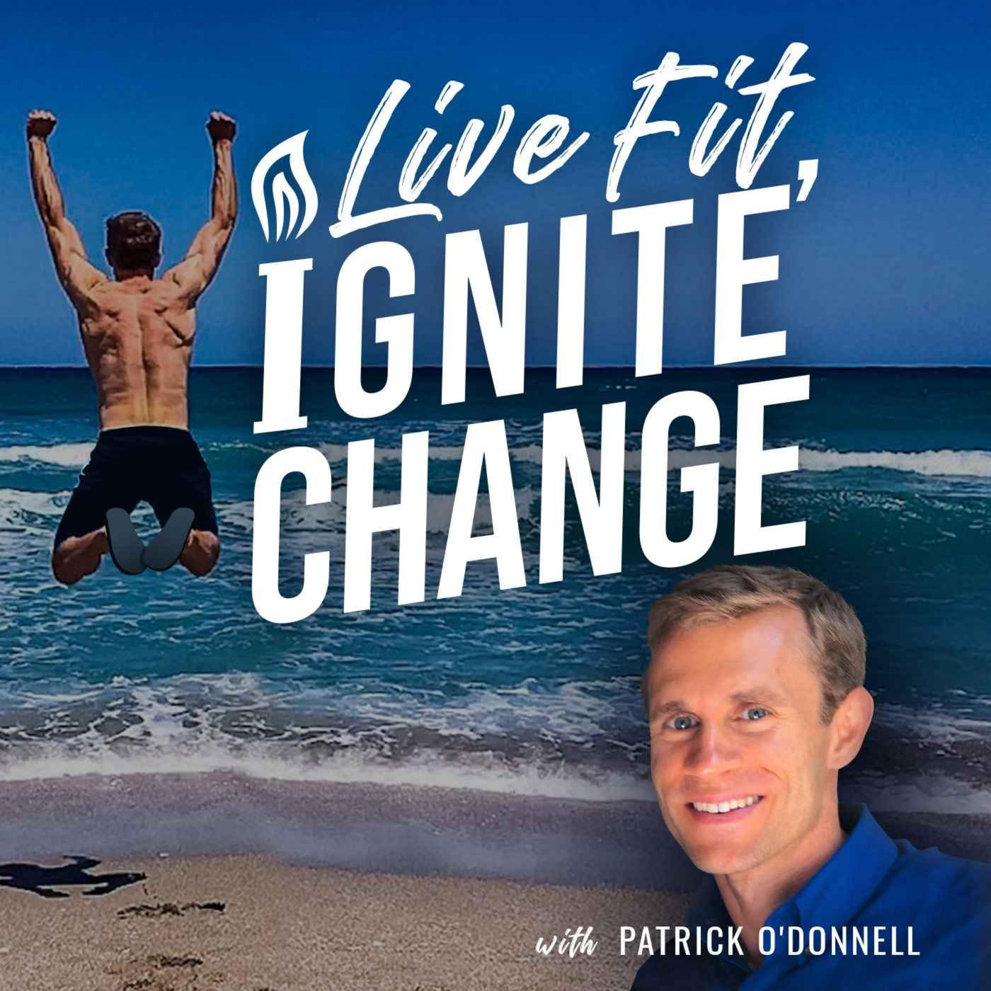 Live Fit, Ignite Change