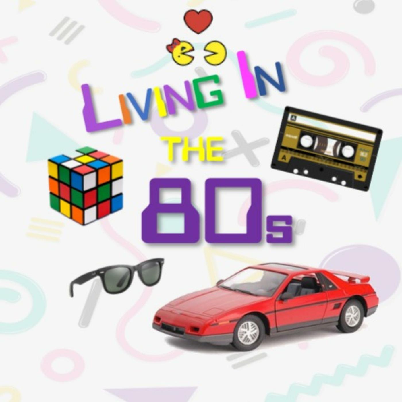 Living In The 80s: 80s Summertime Mixtape! - Living In The 80s (pódcast ...