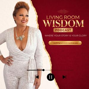 Living Room Wisdom Podcast