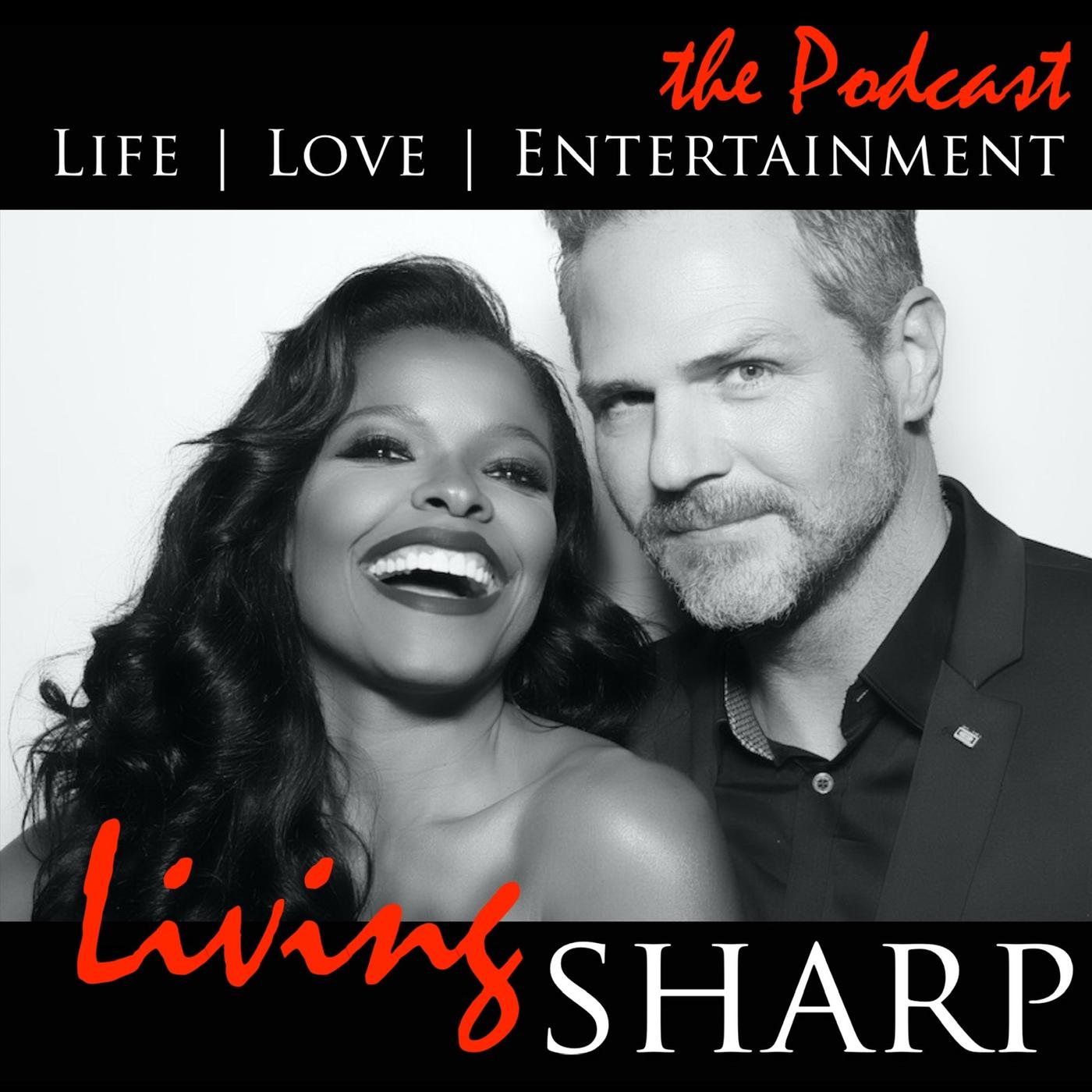 Living Sharp 1.02 Long Distance Relationships / Holidays / Giving | Listen  Notes