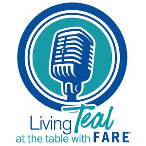Living Teal: At the Table with FARE