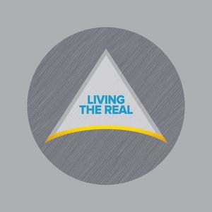 Living the Real