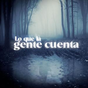 Lo Que La Gente Cuenta