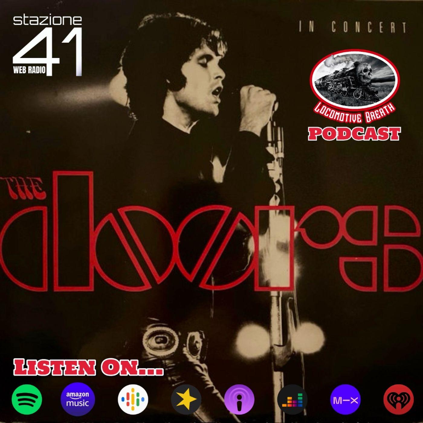 The Doors In Concert - LOCOMOTIVE BREATH (podcast) | Listen Notes