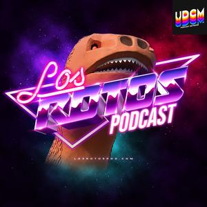 Los Rotos Podcast