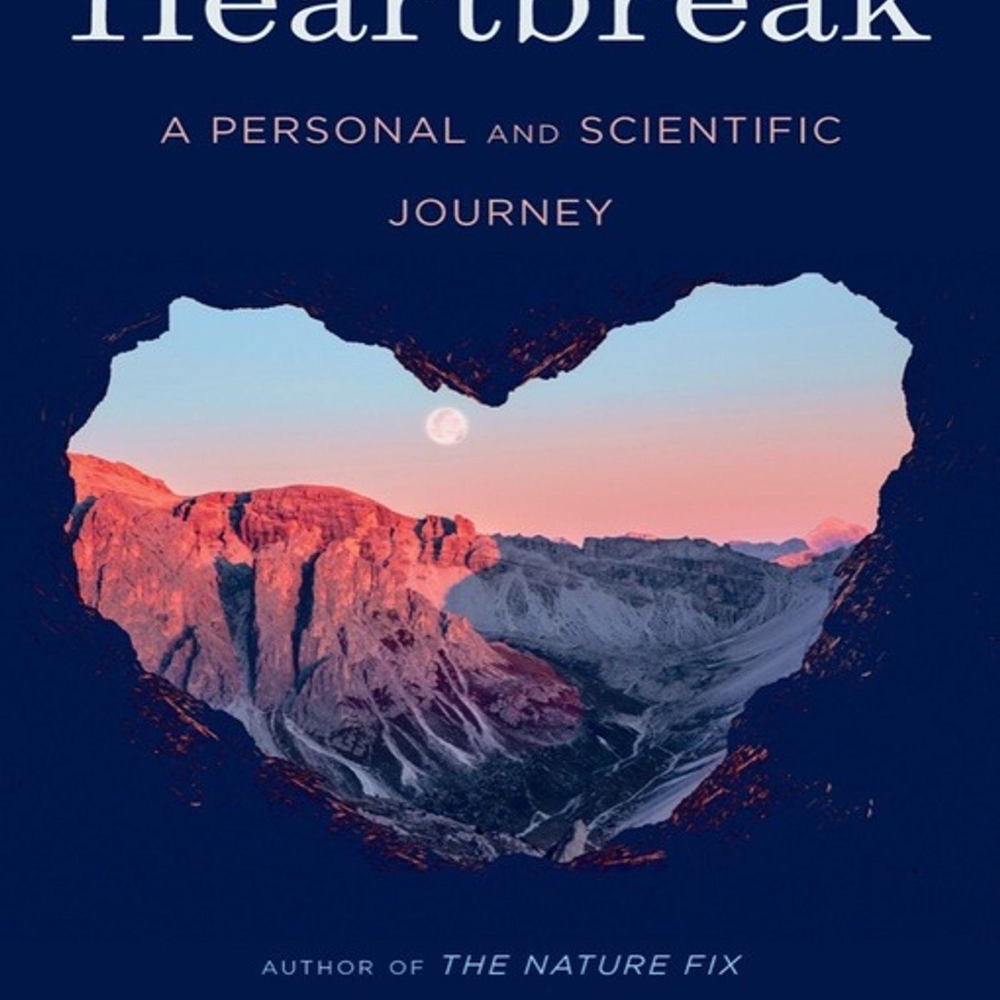 Heartbreak - A personal and scientific journey - Louie b. Free's ...