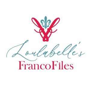Loulabelle’s FrancoFiles