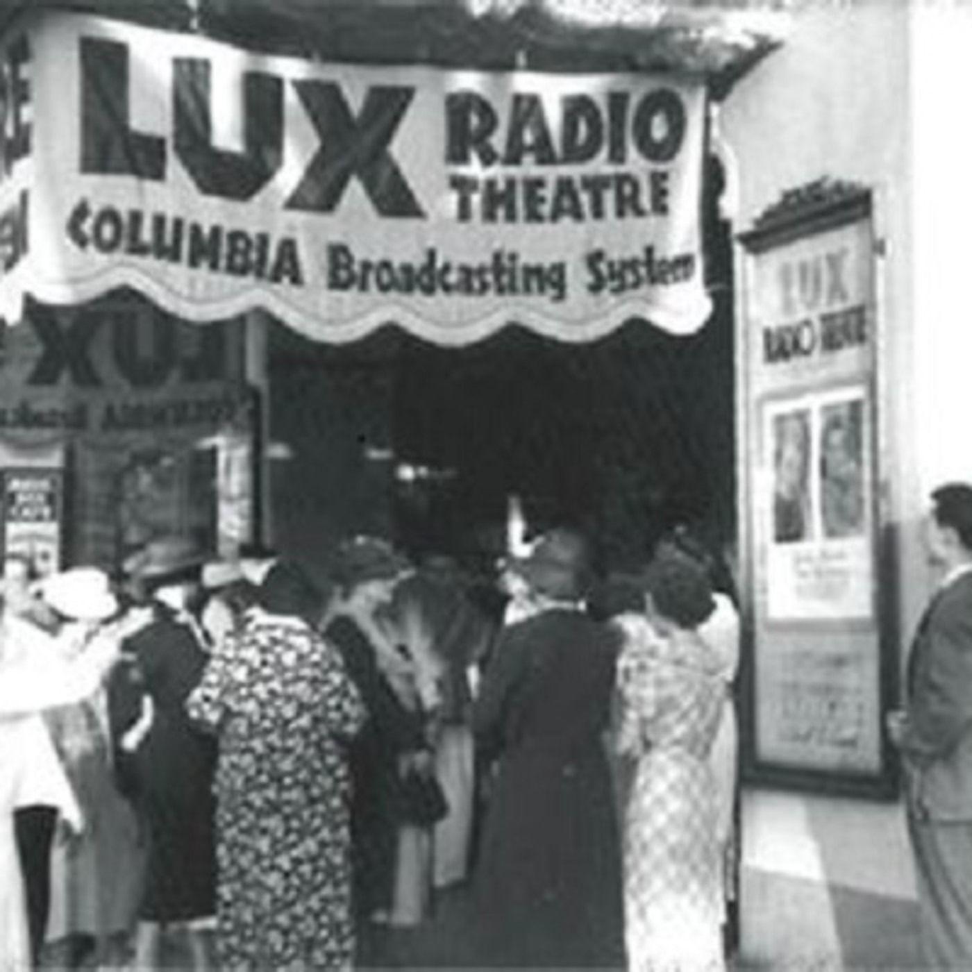 Lux Radio Theatre