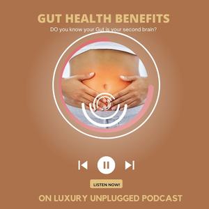 Health and Fitness Series | Gut Health Benefits: How to use The Incredible Power of Your Second Brain- Part 2