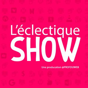 L’éclectique SHOW – L'éclectique SHOW