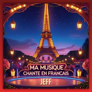 Ma musique chante en Français