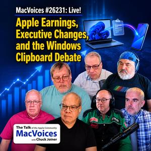 MacVoices #26231: Live! - Apple Earnings, Executive Changes, and the Windows Clipboard Debate