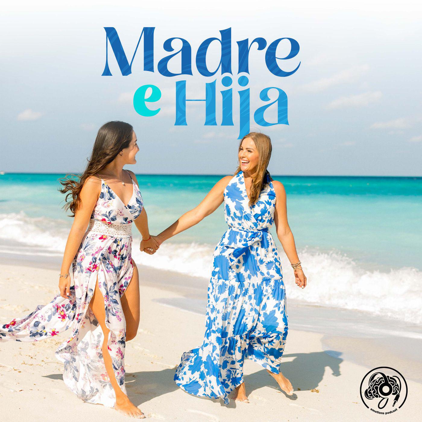 Madre e Hija (podcast) - Marisol y Nanne / La Resortera | Listen Notes