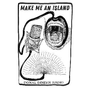 Make Me An Island