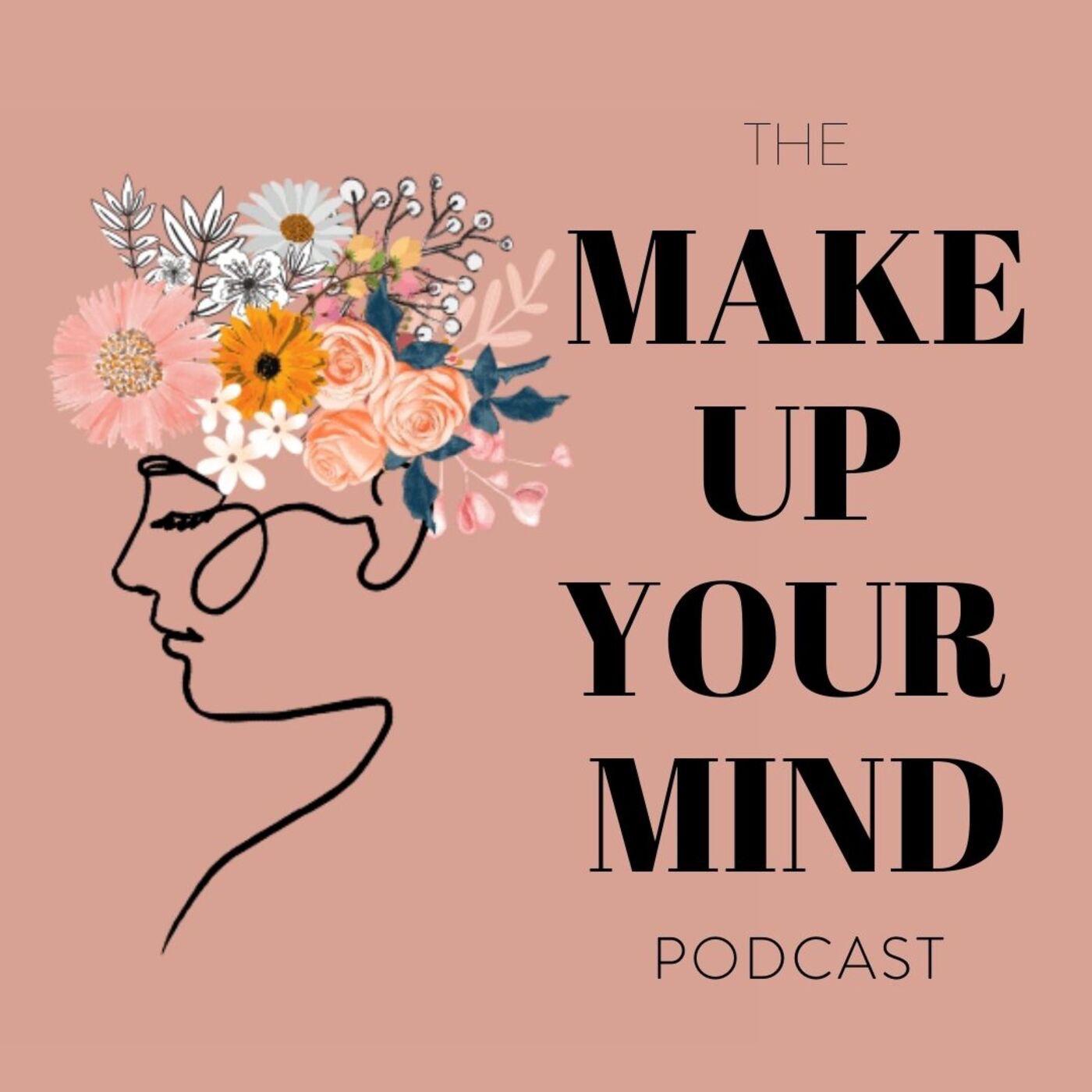 Makeup your mind discount