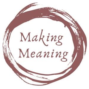 #41: Making Meaning - Reflective Practice