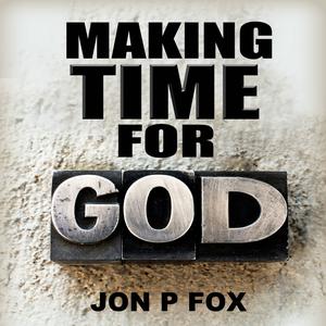 Making Time For God Volume 1