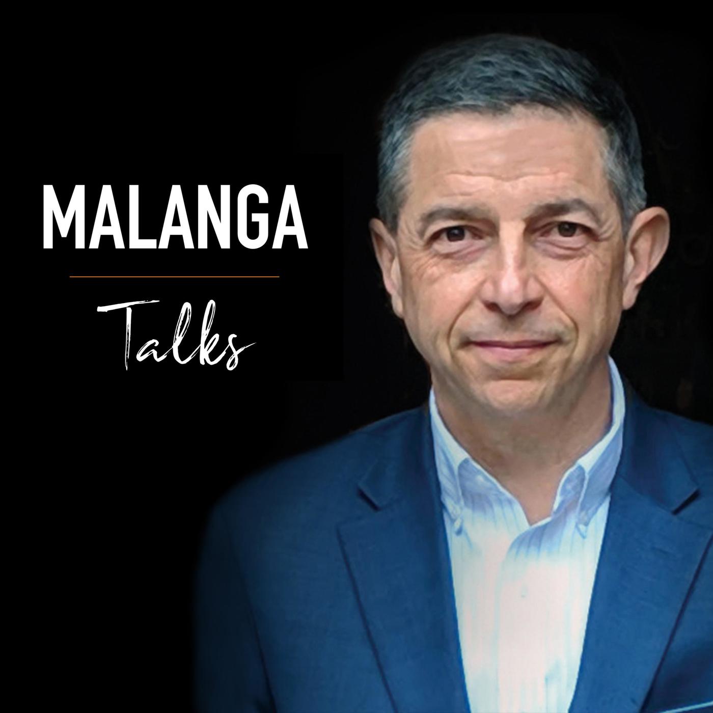 Malanga Talks 