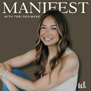 Manifest with Tori DeSimone