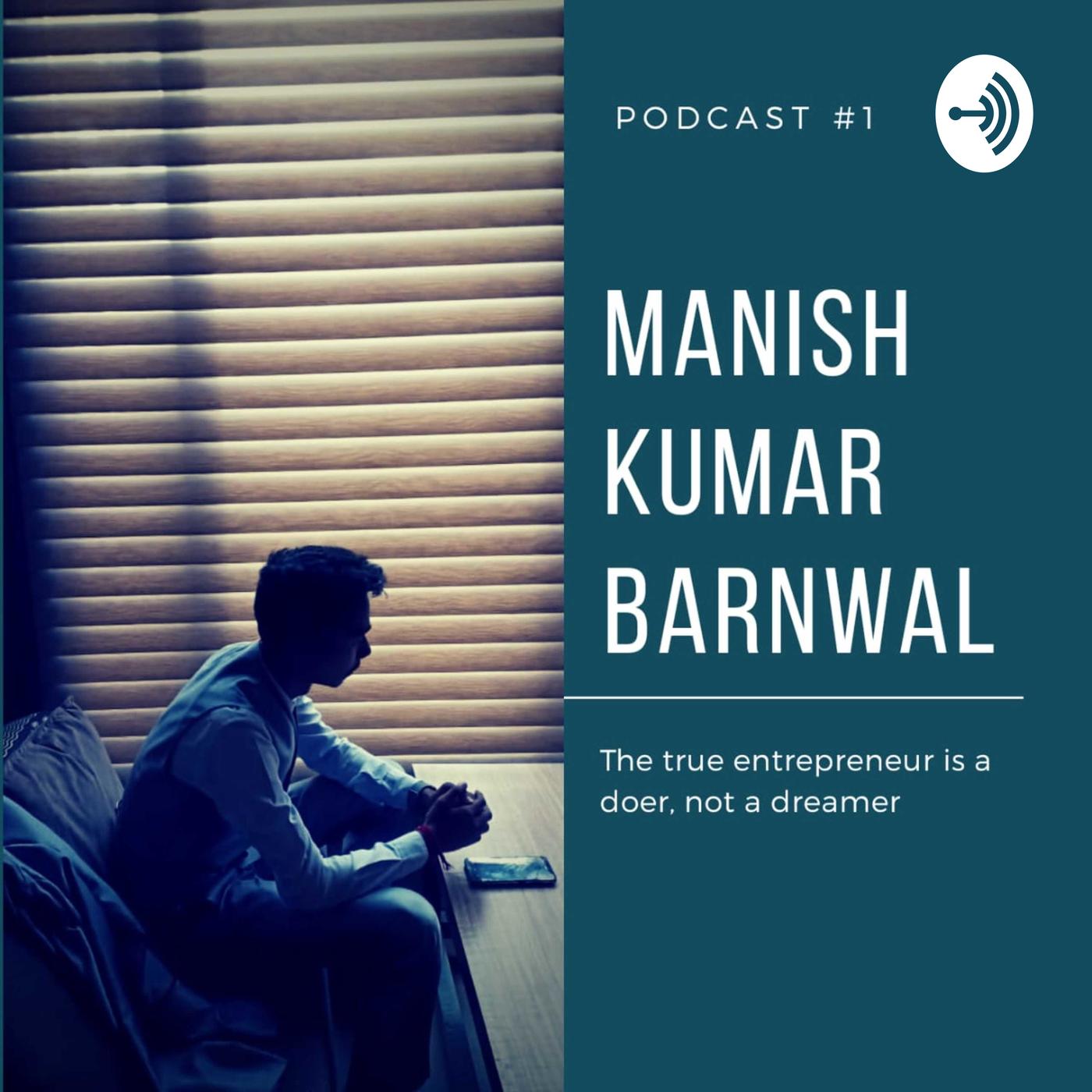 Manish Kumar Barnwal's show