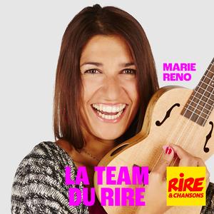 Marie Reno - La Team du Rire