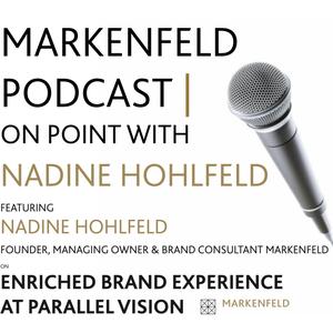 MARKENFELD PODCAST | ON POINT with ⁠Nadine Hohlfeld⁠ (Founder, Managing Owner & Brand Consultant ⁠MARKENFELD | NADINE HOHLFELD⁠)