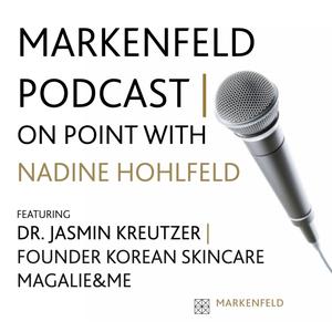 ⁠MARKENFELD PODCAST | ON POINT with ⁠Dr. Jasmin Kreutzer⁠ (Founder ⁠Magalie&ME | Korean Skincare⁠)
