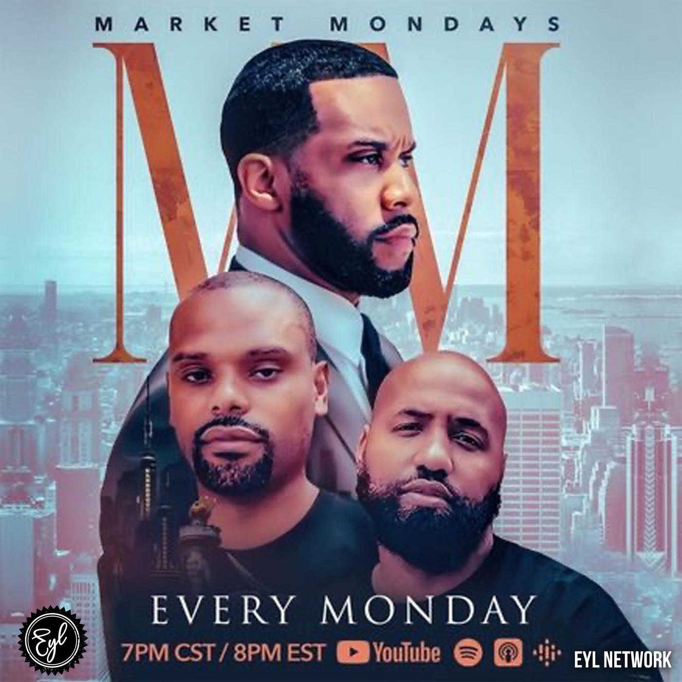 Market Mondays (podcast) - EYL Network | Listen Notes