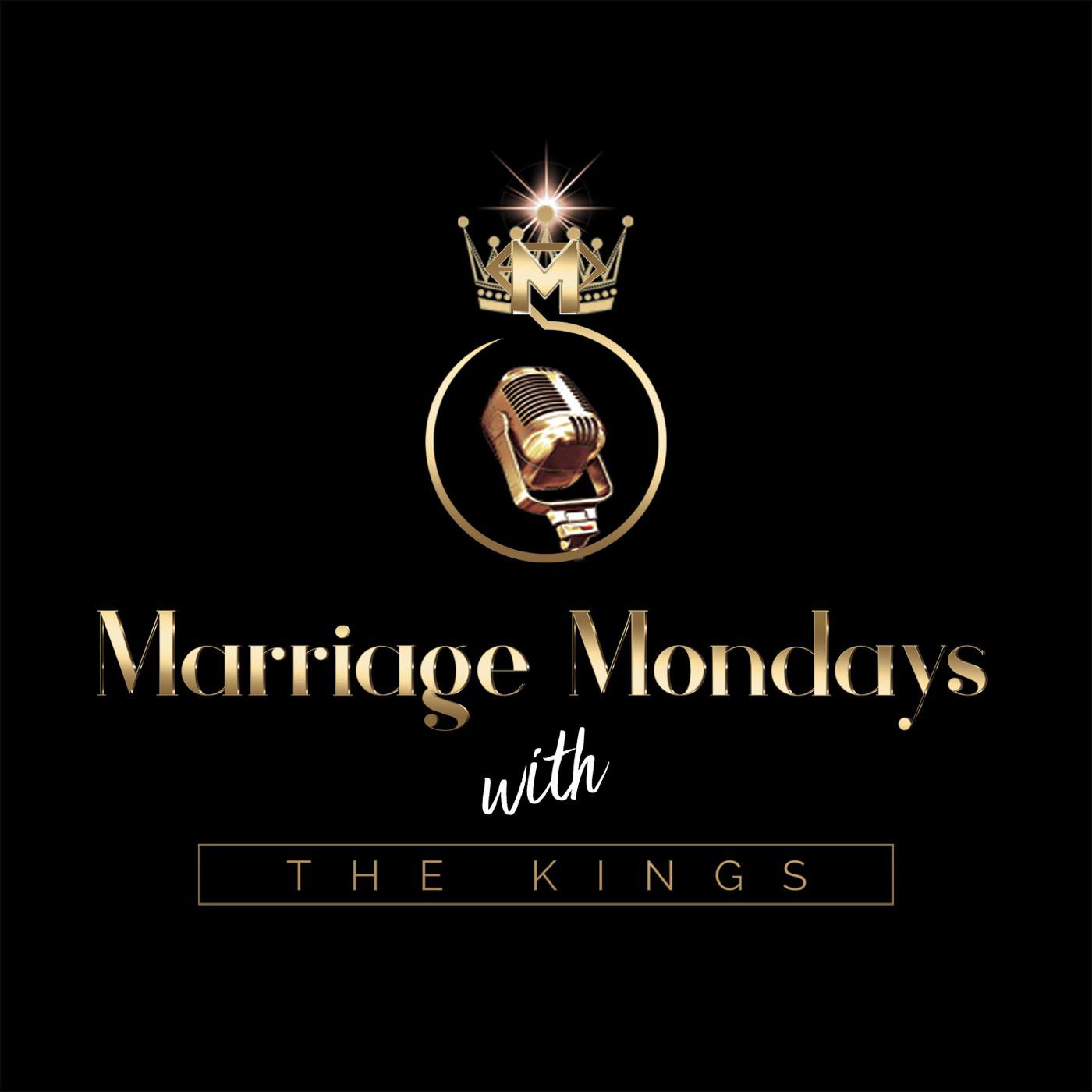 Marriage Mondays' with The King's Podcast