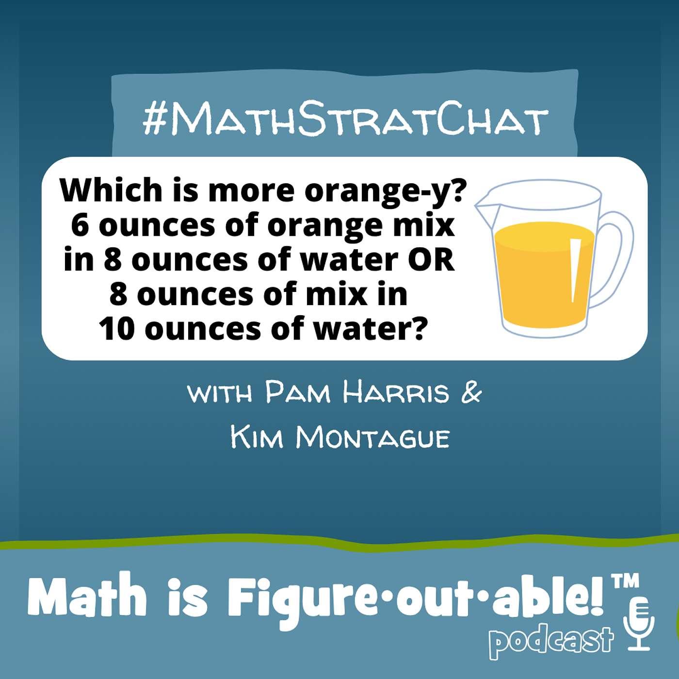 #MathStratChat - October 22, 2025 - Math is Figure-Out-Able! (podcast ...