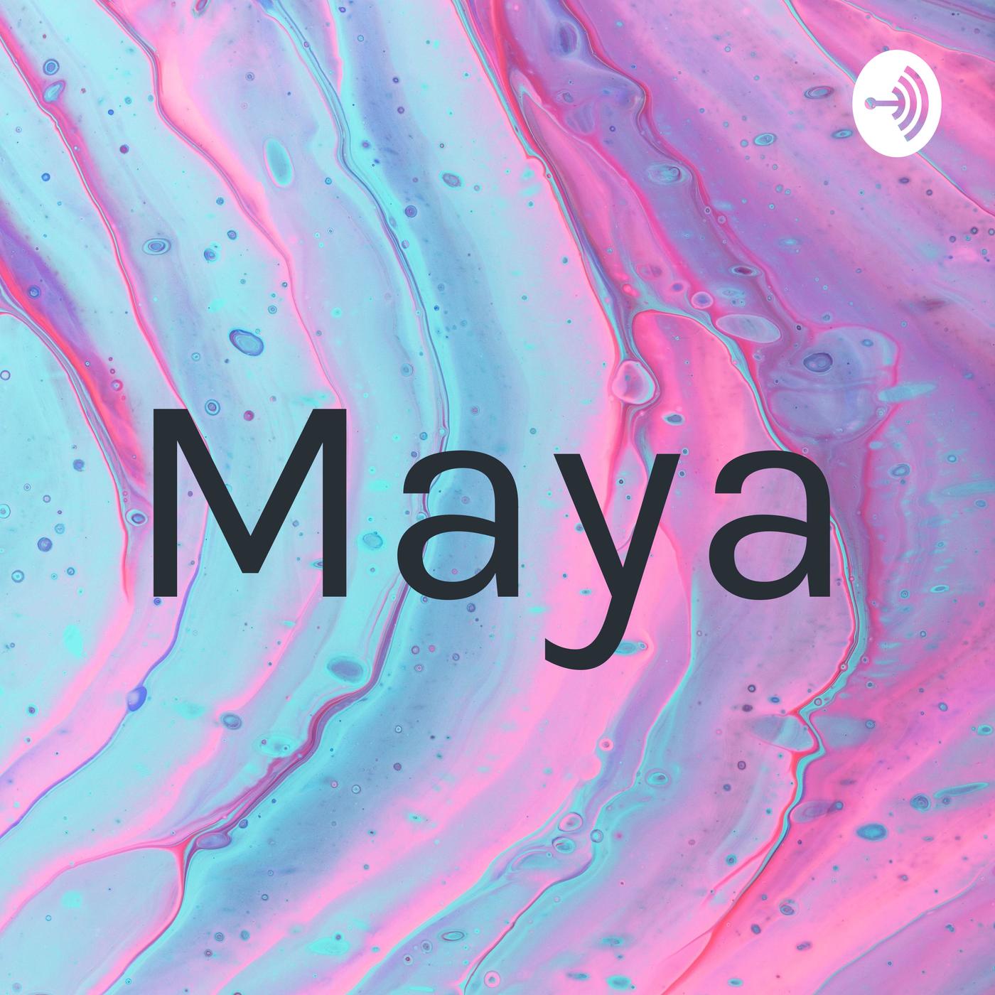 Maya (podcast) - Mayara Rodrigues | Listen Notes