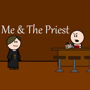 Me And The Priest