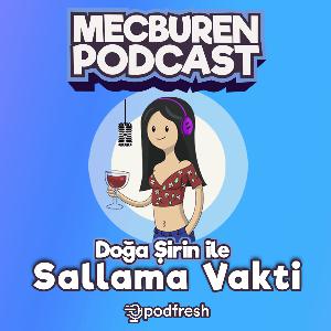 Mecburen Podcast
