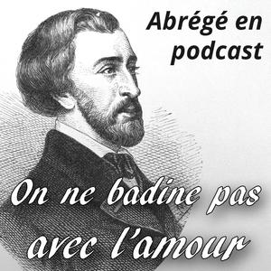 MUSSET, On ne badine pas avec l'amour 📜 Œuvre complète (Abrégée et commentée)