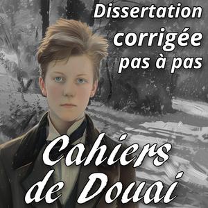 RIMBAUD, Cahiers de Douai 🧠 Créativité et émancipation ? (Dissertation corrigée pas à pas)