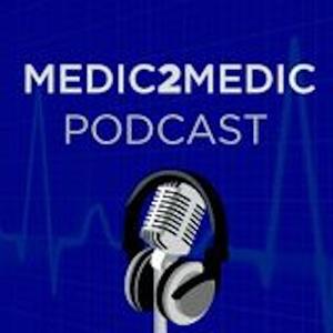 Medic2Medic Podcast