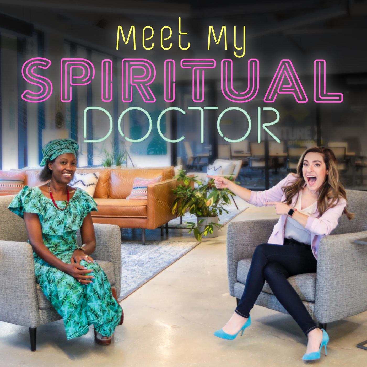 Fight Your Fear - Meet My Spiritual Doctor (podcast) | Listen Notes