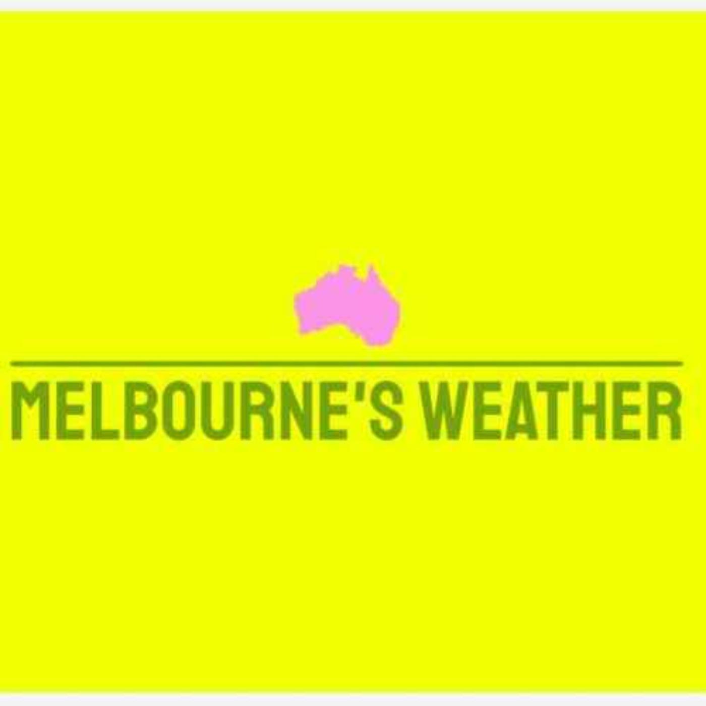 Melbourne's Weather 20 February 2024 Melbourne's Weather (podcast