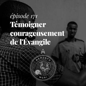 MM171: Témoigner courageusement de l’Évangile (1 Pierre)