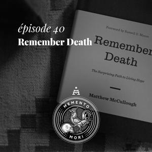MM40: Remember Death