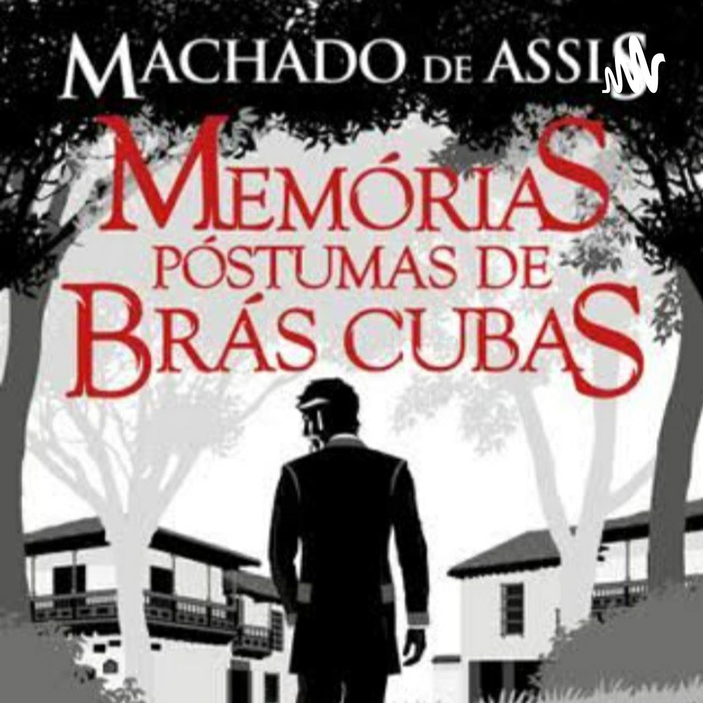 Memórias póstumas de Brás cubas Memórias póstumas de Brás cubas