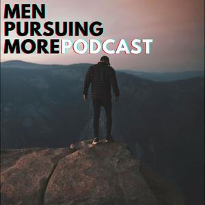 Men Pursuing More