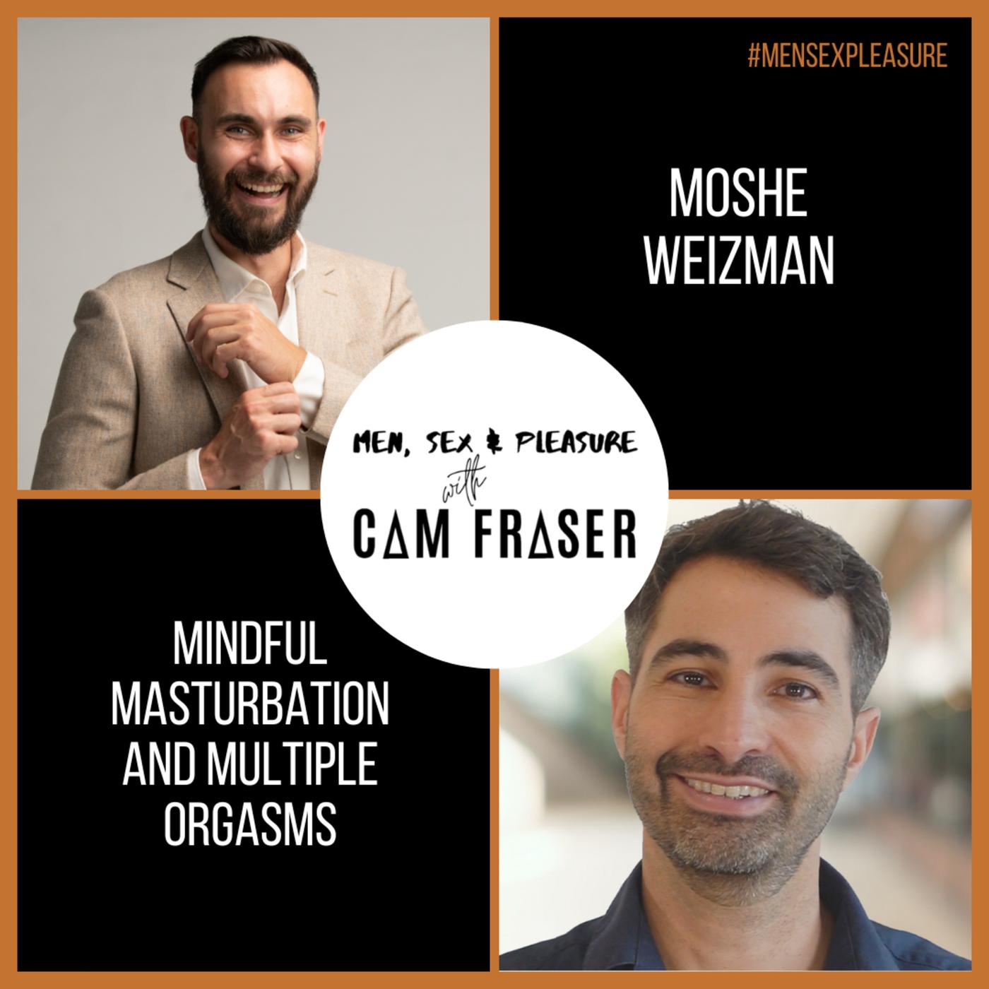 Men, Sex & Pleasure with Cam Fraser (podcast) - Cam Fraser | Listen Notes