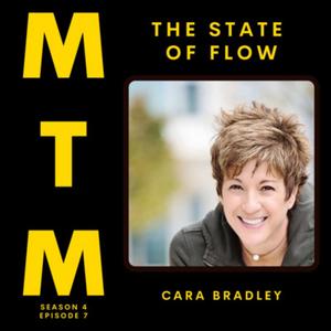 The State of Flow with Cara Bradley