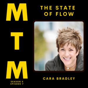 The State of Flow with Cara Bradley